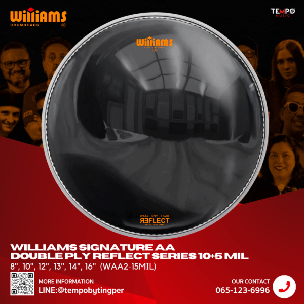 หนังกลอง Williams Signature AA 15 MIL Reflect Series เสียงใส สมดุล และกังวาน