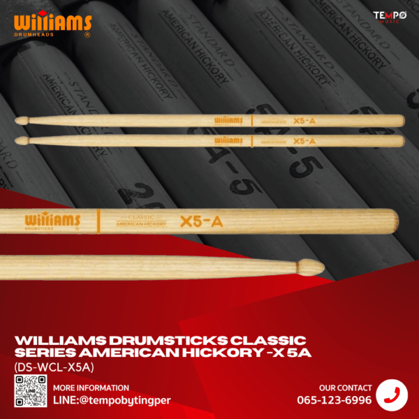 ไม้กลอง Williams X5A Hickory ยาวพิเศษ สำหรับมือกลองที่ต้องการควบคุมและแรงดีดสูง