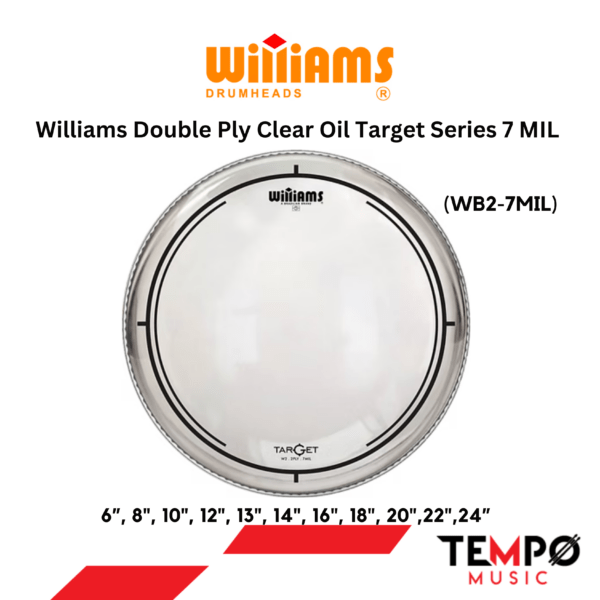 หนังกลองทอม Williams Target Clear W2 Drumhead หนังน้ำมันใส 2 ชั้น หนา 7 Mil