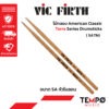 ไม้กลอง Vic Firth Terra 5TN Nylon หัวไนลอน Drumsticks